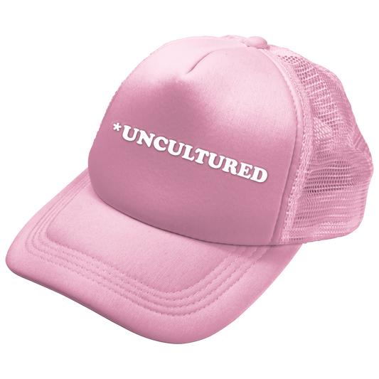 *UNCULTURED TRUCKER HAT