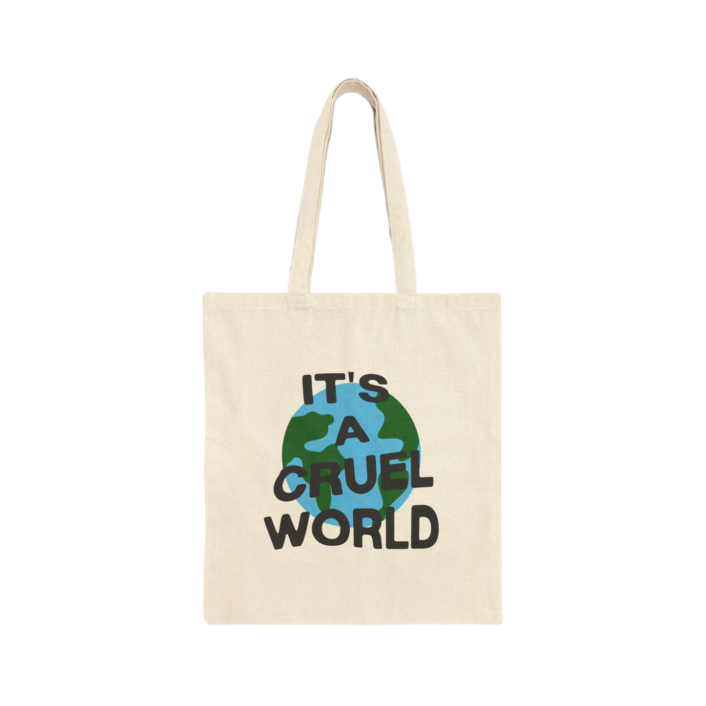 IT'S A CRUEL WORLD TOTE BAG